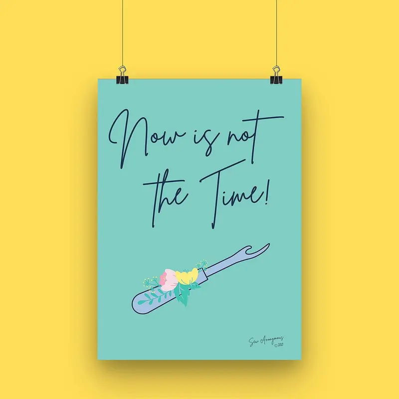 "Now Is Not The Time" A4 Sewing Art Print By Sew Anonymous 1